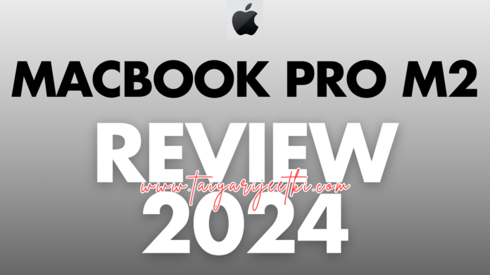 2024 Apple Best MacBook Pro M2 Review